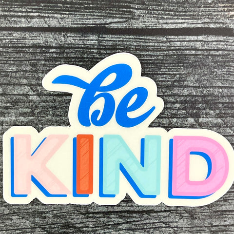 Sticker - Be Kind